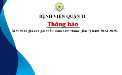 Thông báo mời chào giá các gói thầu mua sắm thuốc (lần 7) năm 2024-2025.